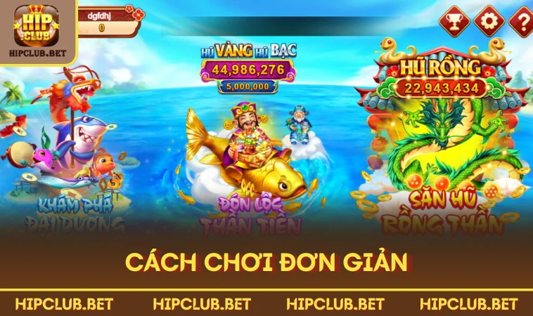 Cách chơi đơn giản