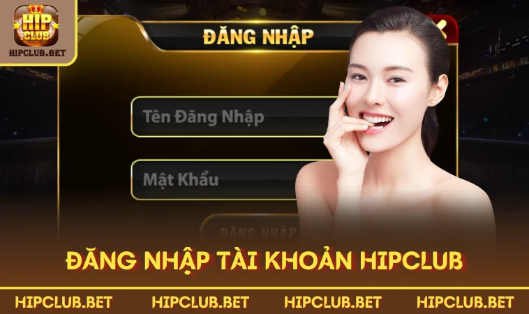 Đăng nhập tài khoản HIPCLUB