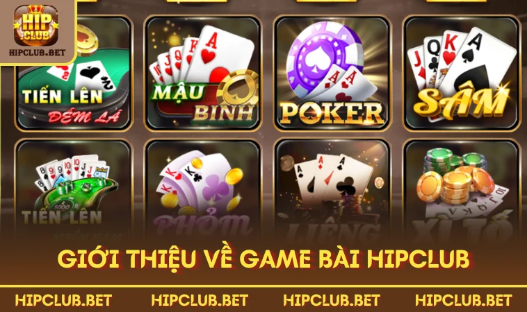 Giới thiệu về game bài HIPCLUB